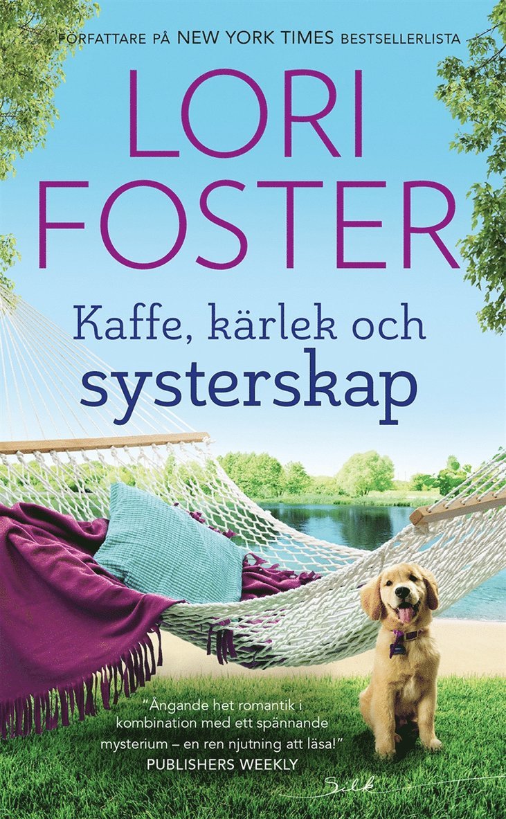Lori Foster - Kaffe, kärlek och systerskap, E-bok