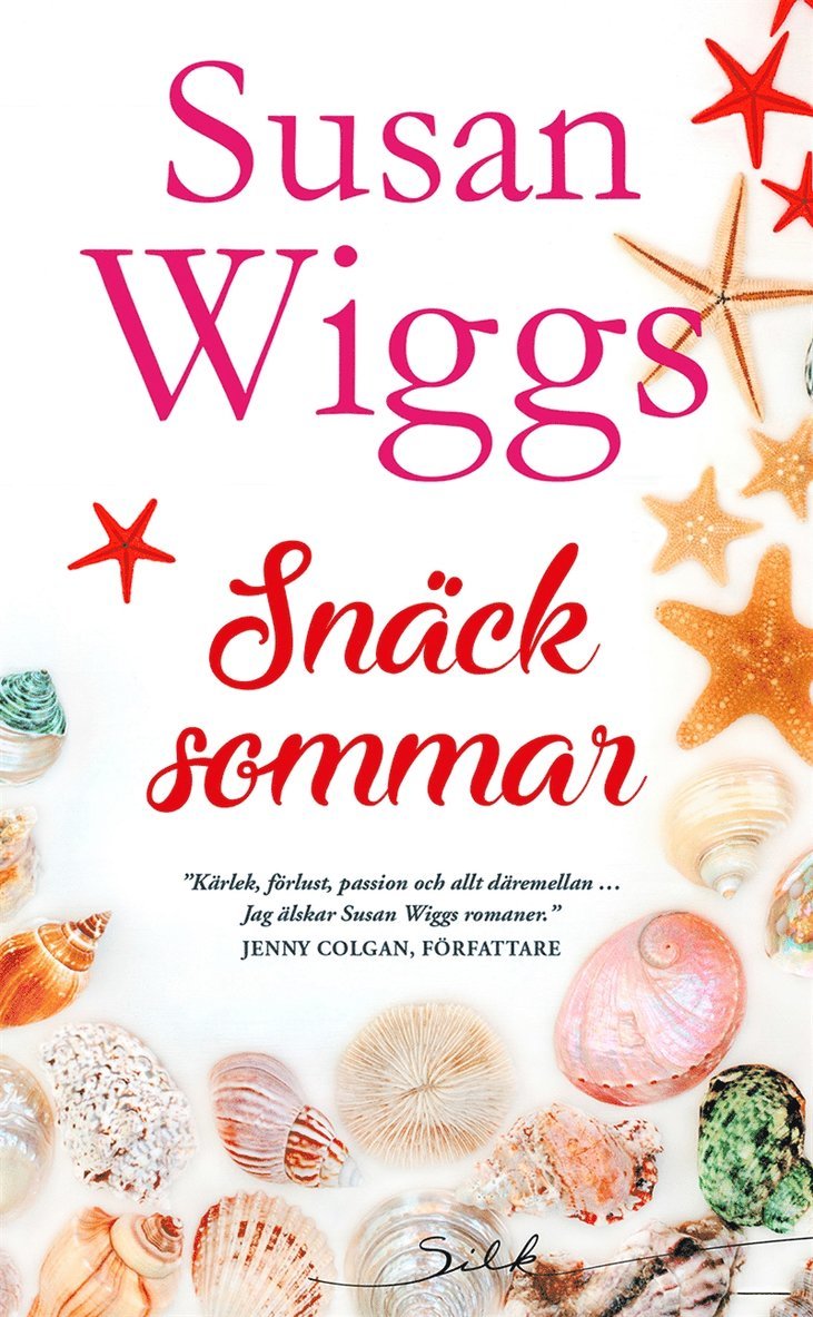 Susan Wiggs - Snäcksommar, E-bok