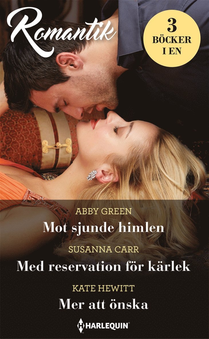 Abby Green, Kate Hewitt, Susanna Carr - Mot sjunde himlen / Med reservation för kärlek / Mer att önska, E-bok