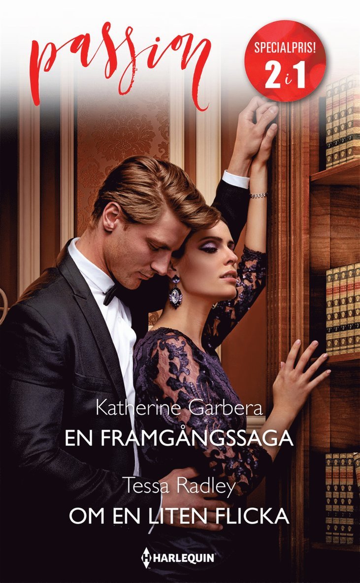 Tessa Radley, Katherine Garbera - En framgångssaga / Om en liten flicka, E-bok