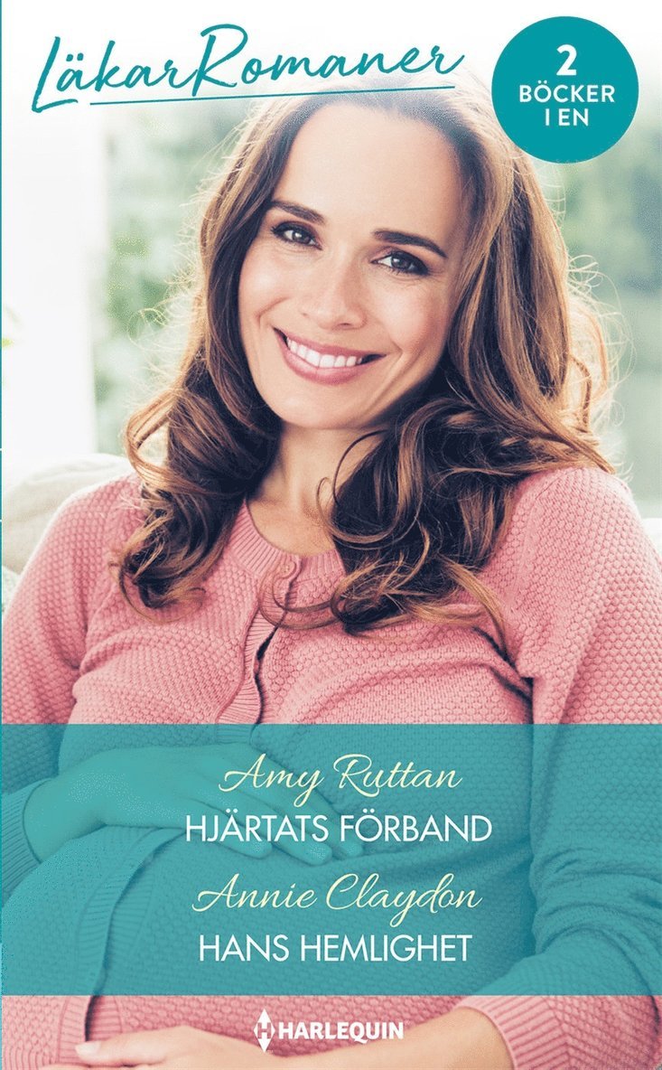 Annie Claydon, Amy Ruttan - Hjärtats förband / Hans hemlighet, E-bok