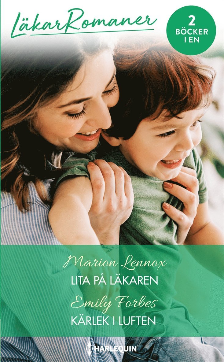 Emily Forbes, Marion Lennox - Lita på läkaren / Kärlek i luften, E-bok