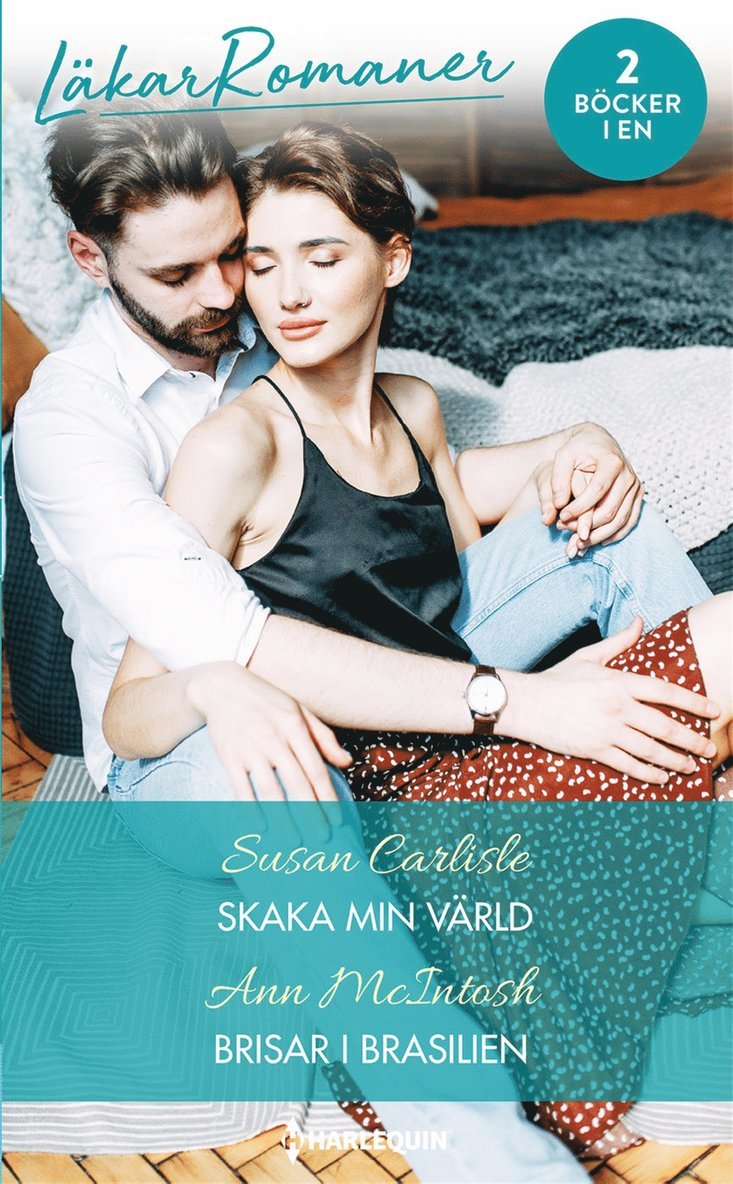 Susan Carlisle, Ann McIntosh - Skaka min värld / Brisar i Brasilien, E-bok