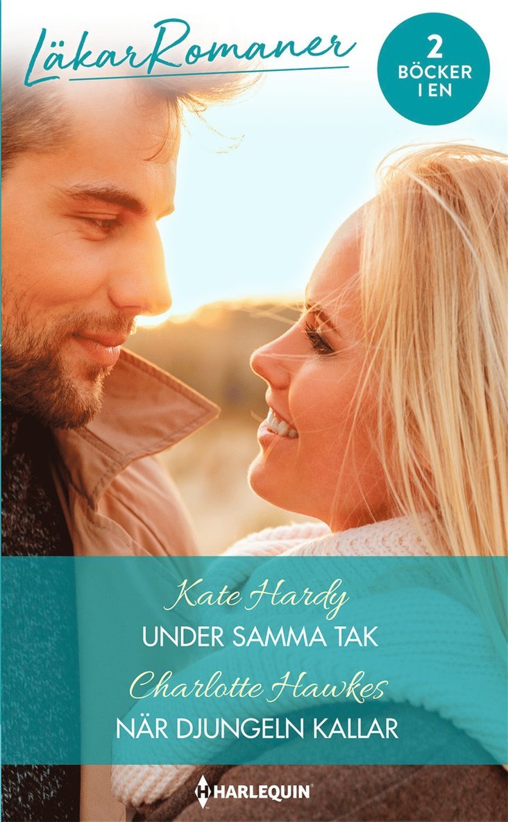 Kate Hardy, Charlotte Hawkes - Under samma tak / När djungeln kallar, E-bok