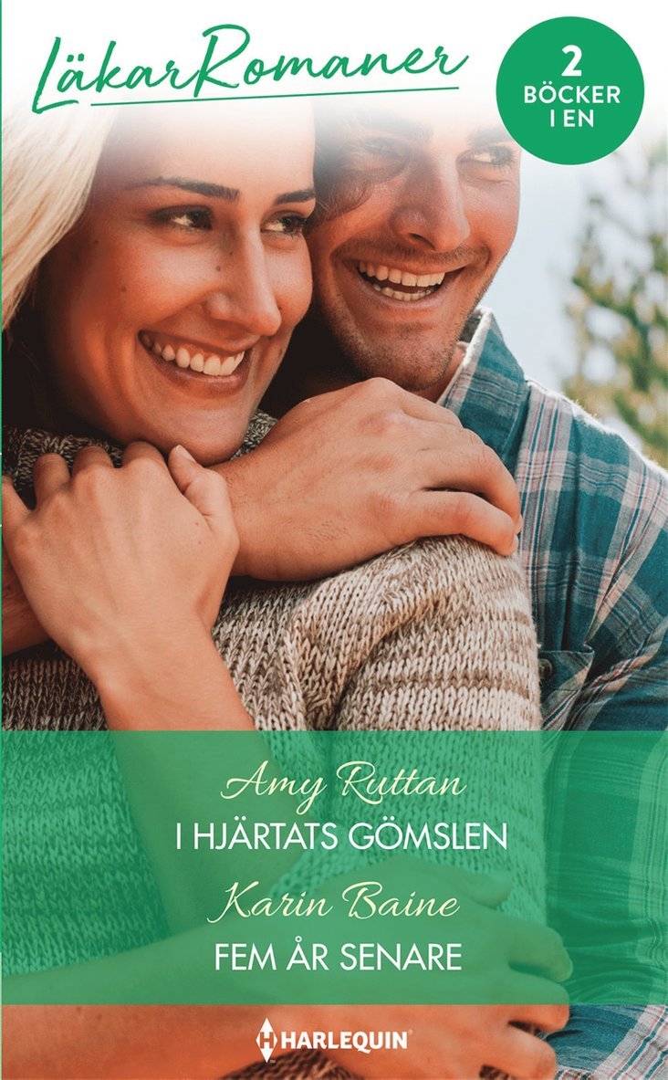 Amy Ruttan, Karin Baine - I hjärtats gömslen / Fem år senare, E-bok