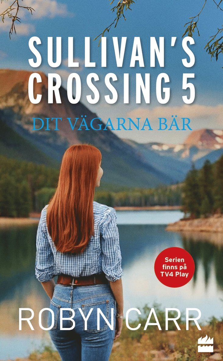 Robyn Carr - Dit vägarna bär, E-bok