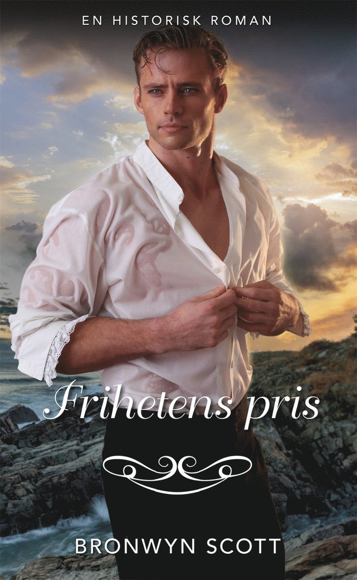 Bronwyn Scott - Frihetens pris, E-bok