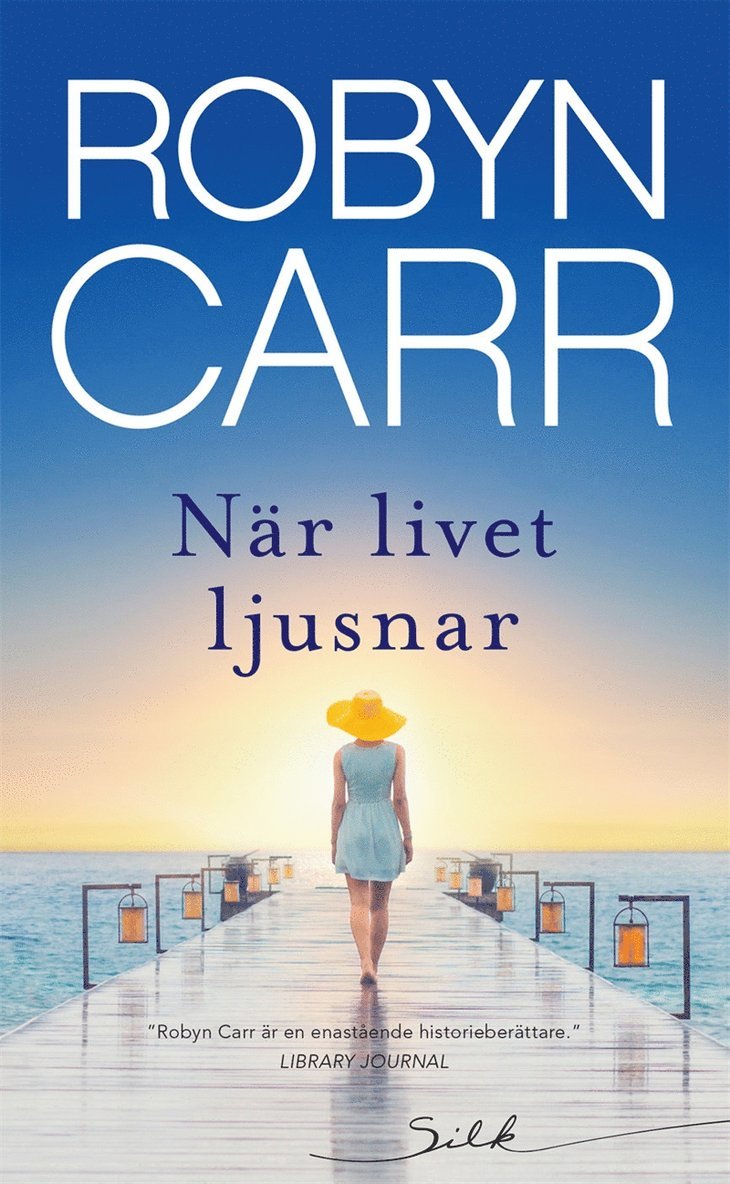 Robyn Carr - När livet ljusnar, E-bok