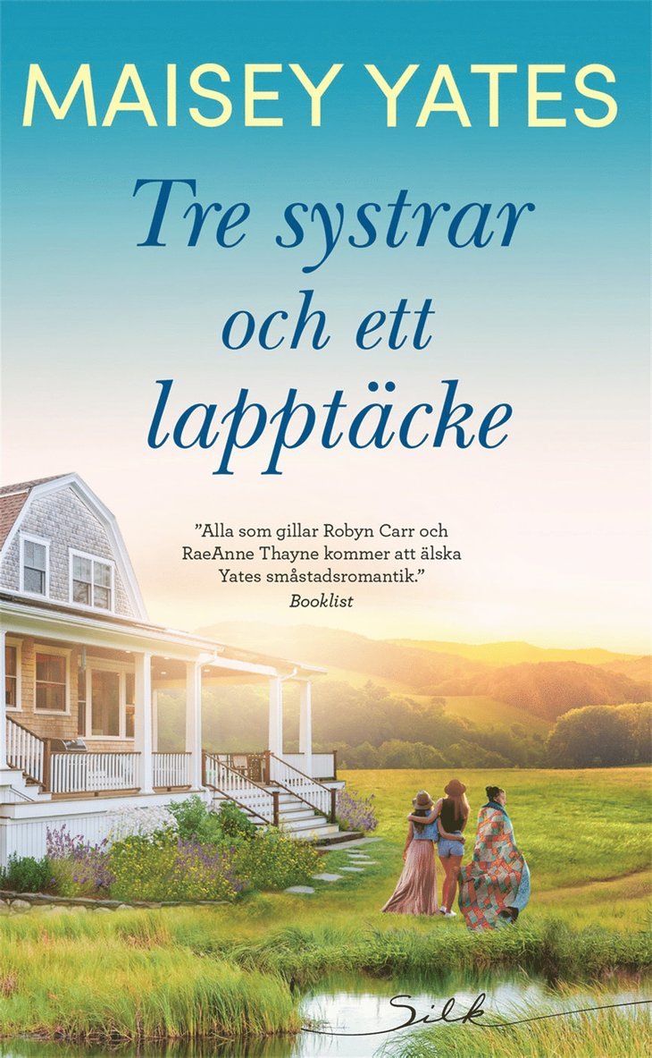 Maisey Yates - Tre systrar och ett lapptäcke, E-bok
