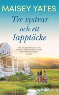 Tre systrar och ett lapptcke