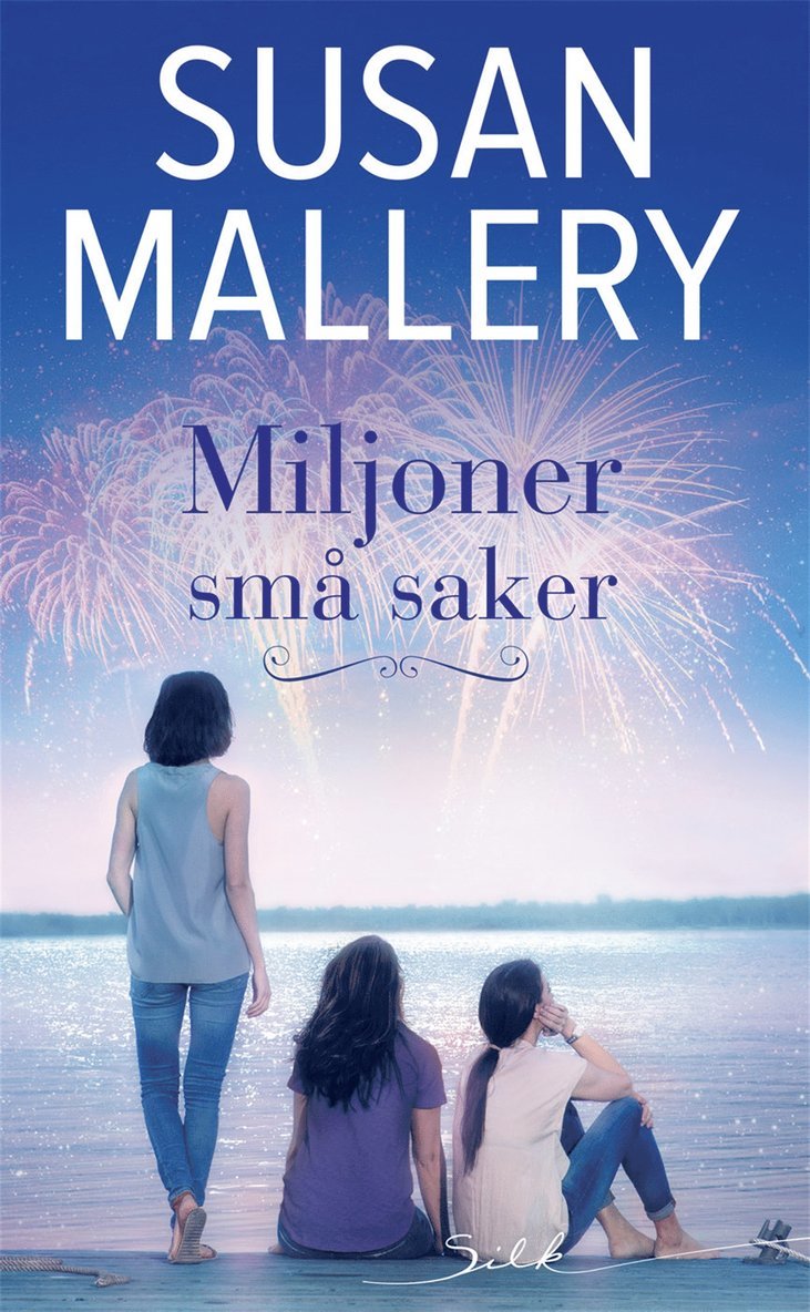 Susan Mallery - Miljoner små saker, E-bok