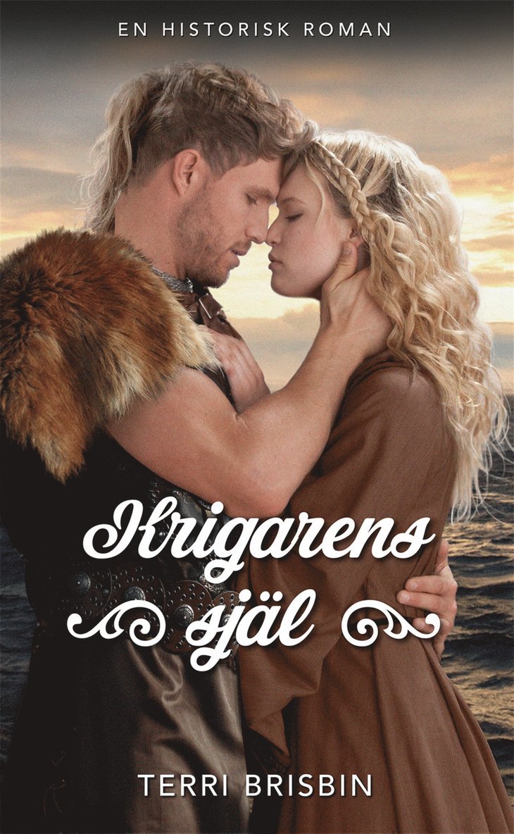 Terri Brisbin - Krigarens själ, E-bok