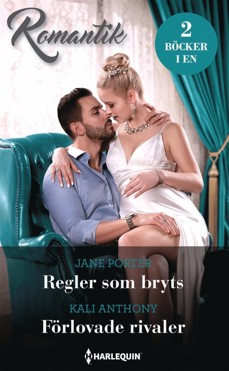 Jane Porter, Kali Anthony - Regler som bryts / Förlovade rivaler, E-bok
