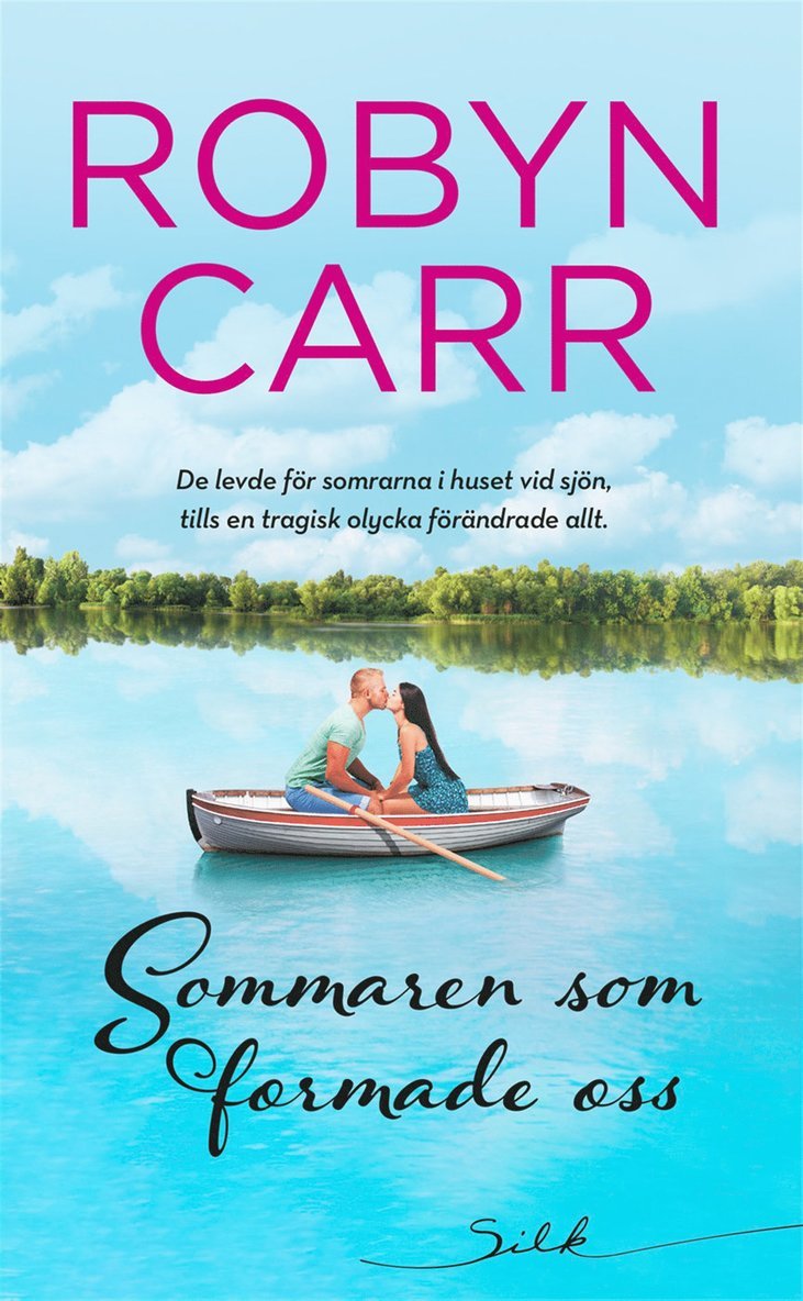 Robyn Carr - Sommaren som formade oss, E-bok