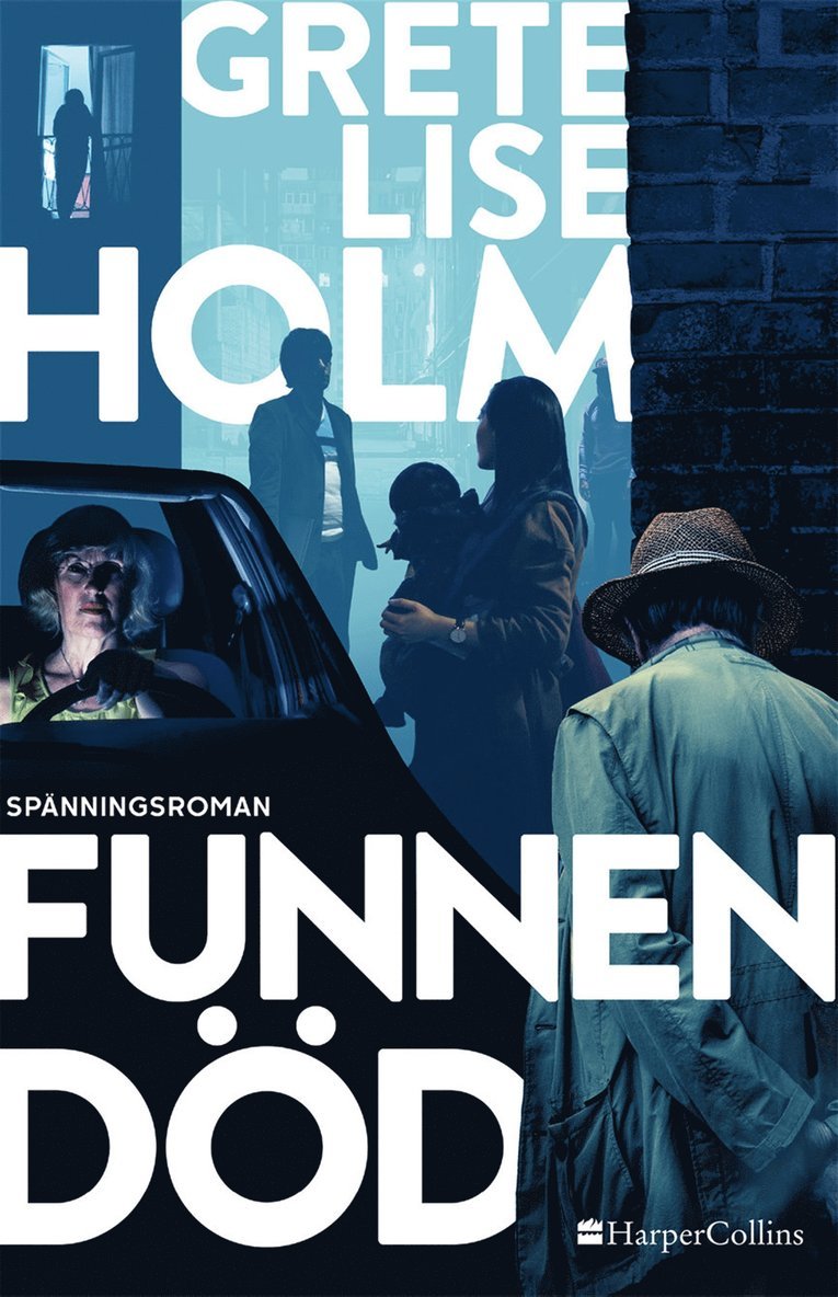 Gretelise Holm - Funnen död, E-bok