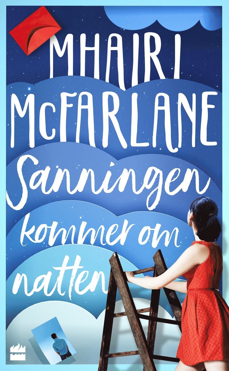 Mhairi McFarlane - Sanningen kommer om natten, E-bok
