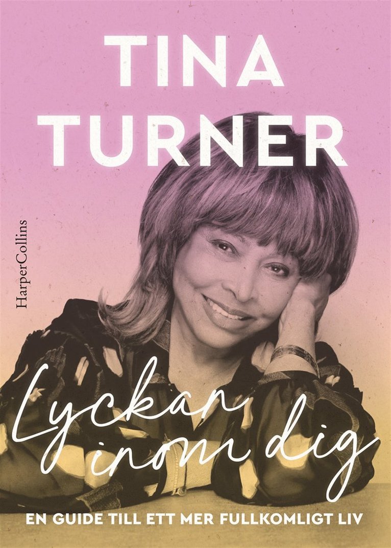 Tina Turner - Lyckan inom dig, E-bok