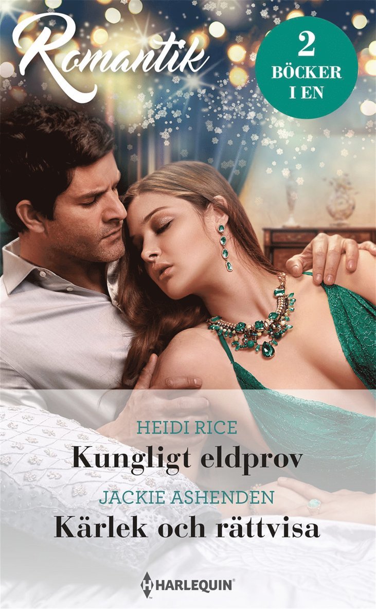 Heidi Rice, Jackie Ashenden - Kungligt eldprov / Kärlek och rättvisa, E-bok