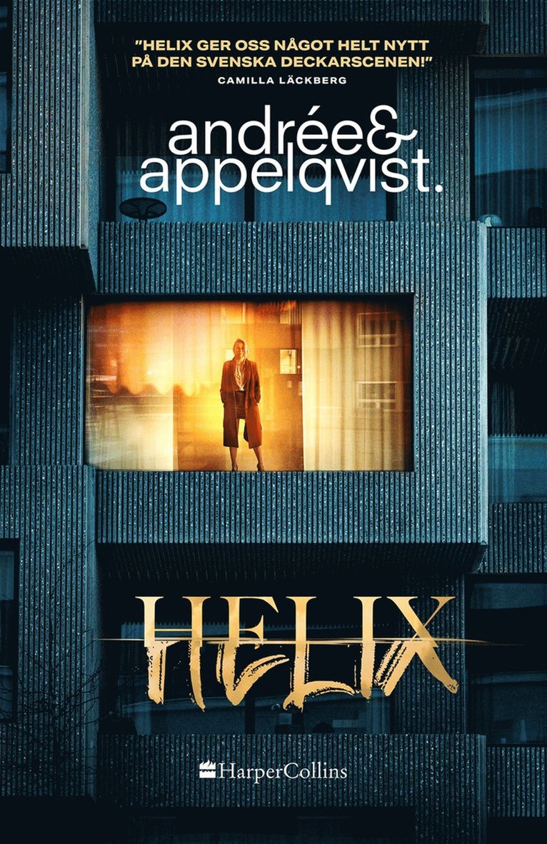 Alexandra & Benjamin Appelqvist & Andrée - Helix, E-bok