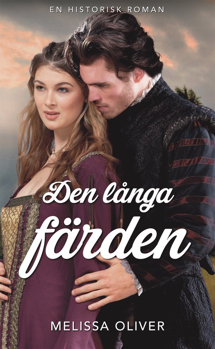 Melissa Oliver - Den långa färden, E-bok