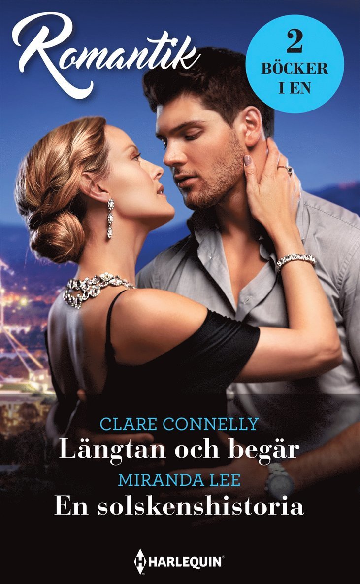 Miranda Lee, Clare Connelly - Längtan och begär / En solskenshistoria, E-bok