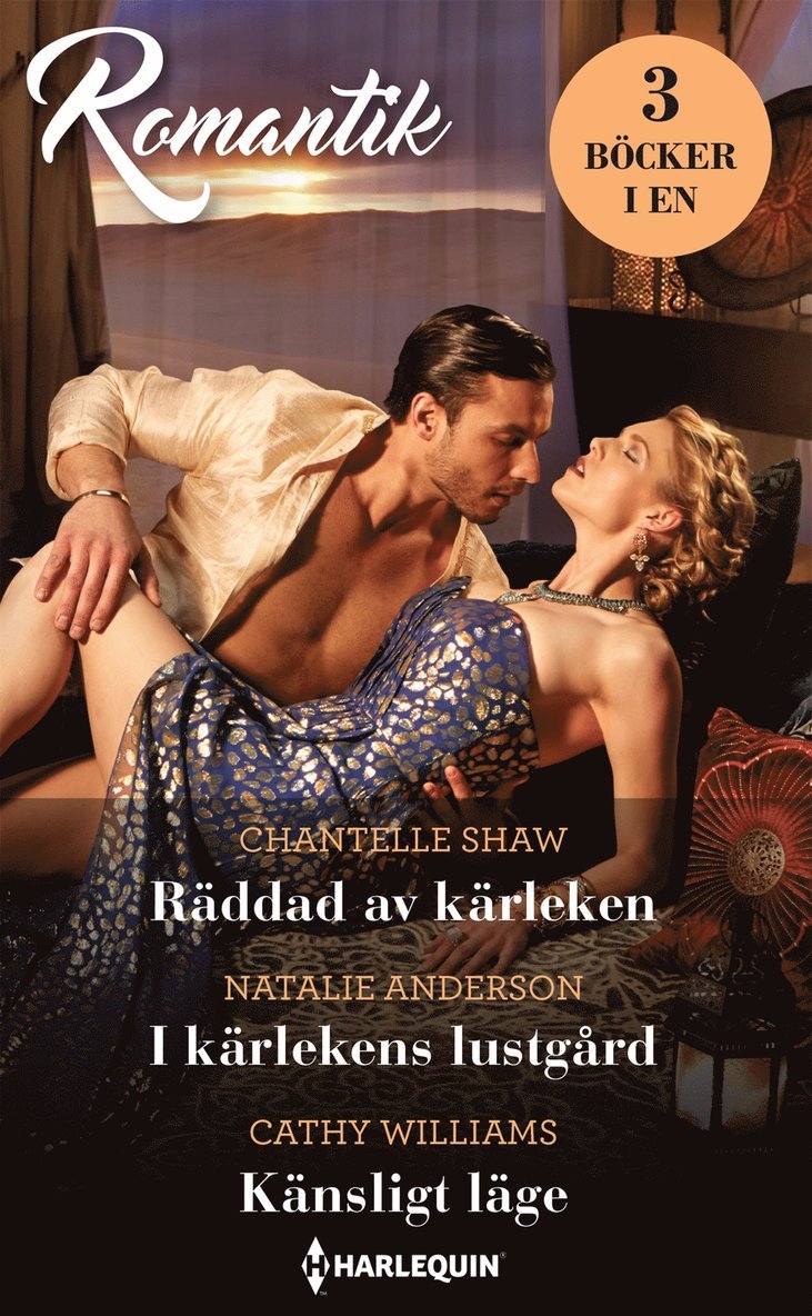Cathy Williams, Natalie Anderson, Chantelle Shaw - Räddad av kärleken / I kärlekens lustgård / Känsligt läge, E-bok