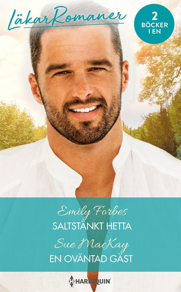Emily Forbes, Sue MacKay - Saltstänkt hetta / En oväntad gäst, E-bok