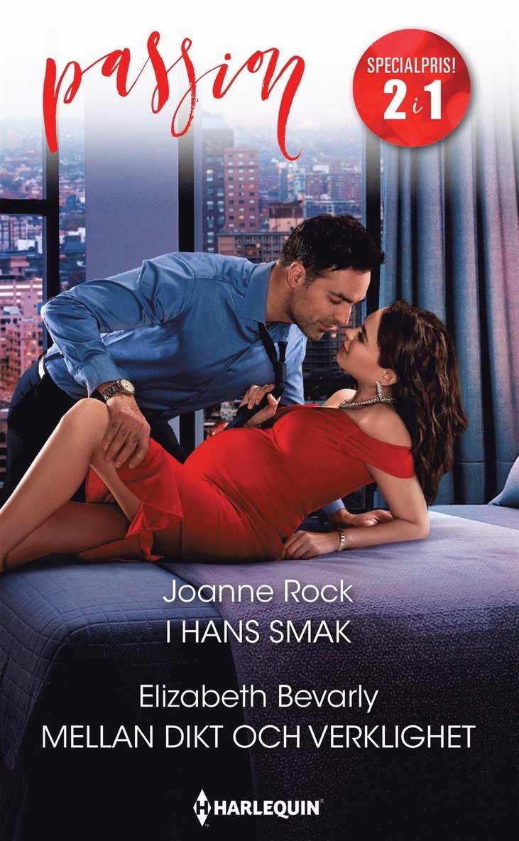 Elizabeth Bevarly, Joanne Rock - I hans smak / Mellan dikt och verklighet, E-bok