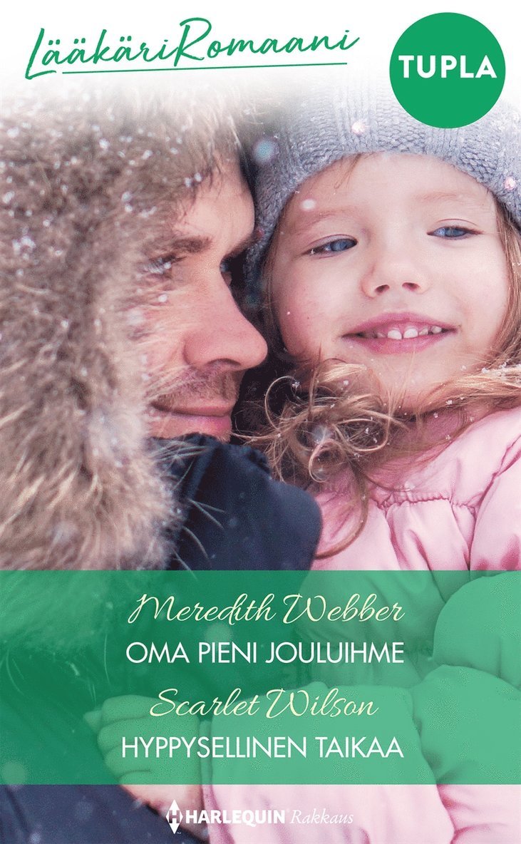 Meredith Webber, Scarlet Wilson - Oma pieni jouluihme / Hyppysellinen taikaa, E-bok