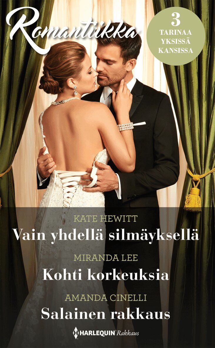Kate Hewitt, Miranda Lee, Amanda Cinelli - Vain yhdellä silmäyksellä / Kohti korkeuksia / Salainen rakkaus, E-bok