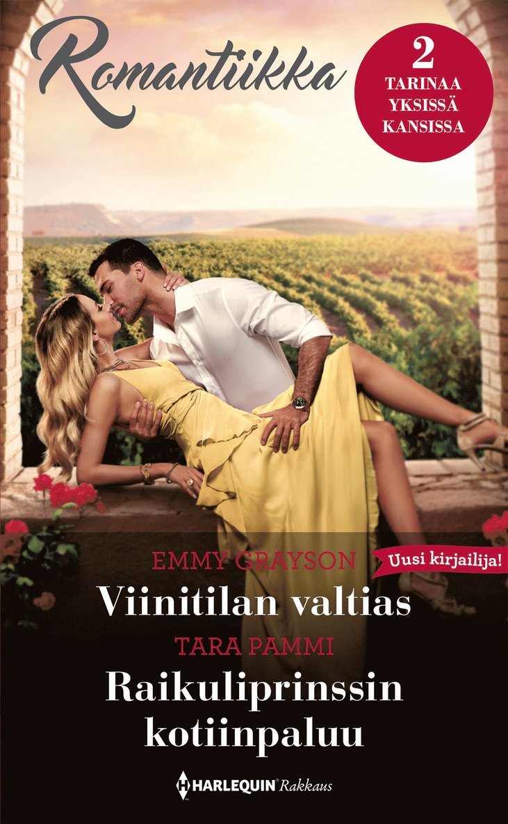 Tara Pammi, Emmy Grayson - Viinitilan valtias / Raikuliprinssin kotiinpaluu, E-bok