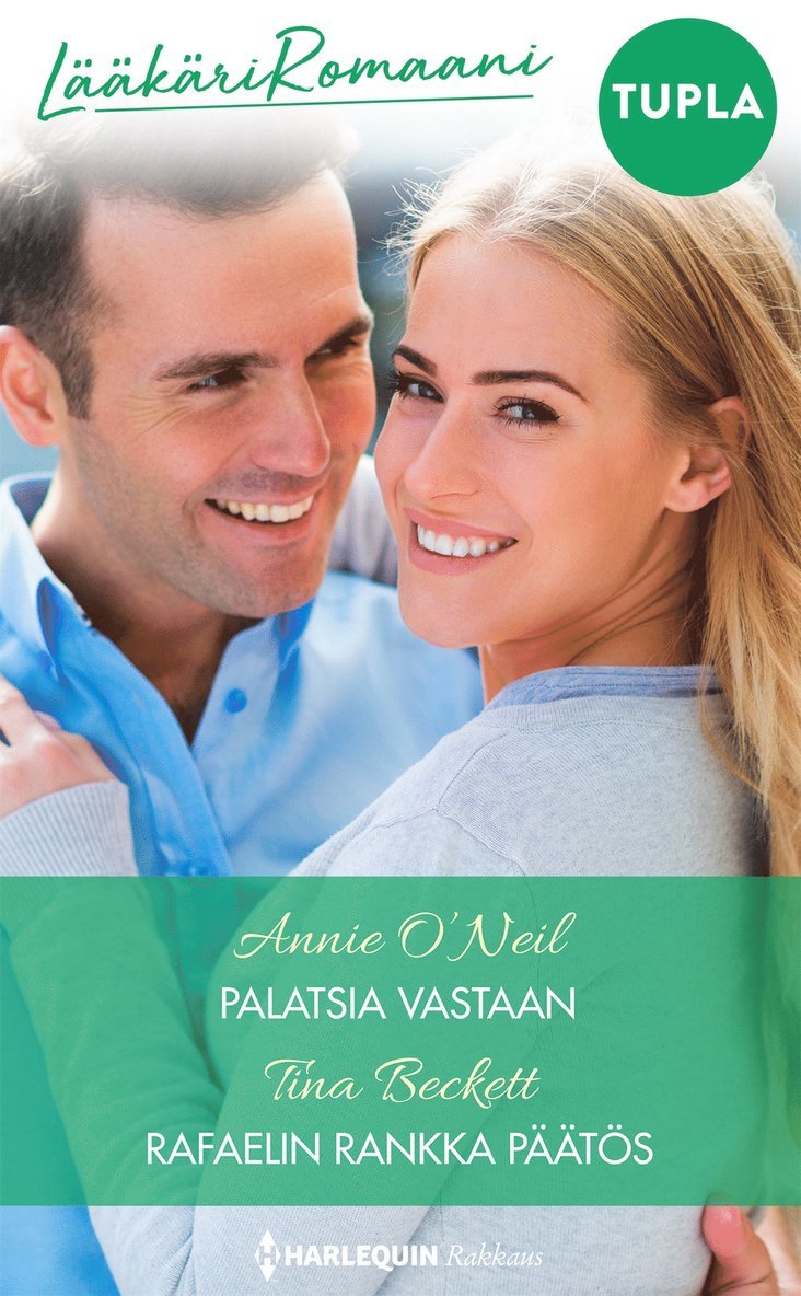 Tina Beckett, Annie O'Neil - Palatsia vastaan / Rafaelin rankka päätös, E-bok