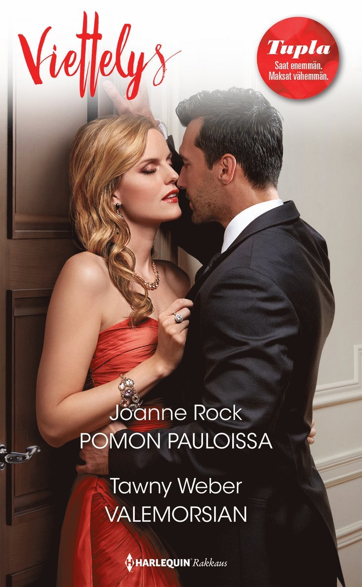 Tawny Weber, Joanne Rock - Pomon pauloissa / Valemorsian, E-bok