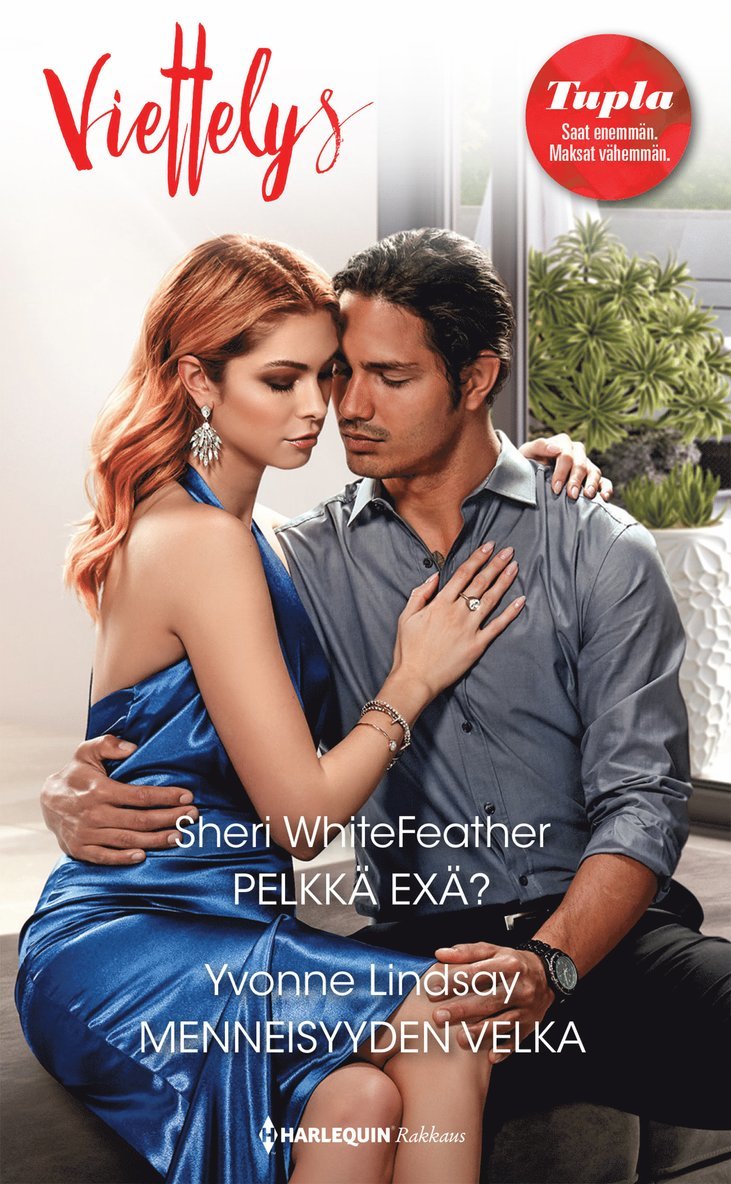 Yvonne Lindsay, Sheri WhiteFeather - Pelkkä exä?  / Menneisyyden velka, E-bok