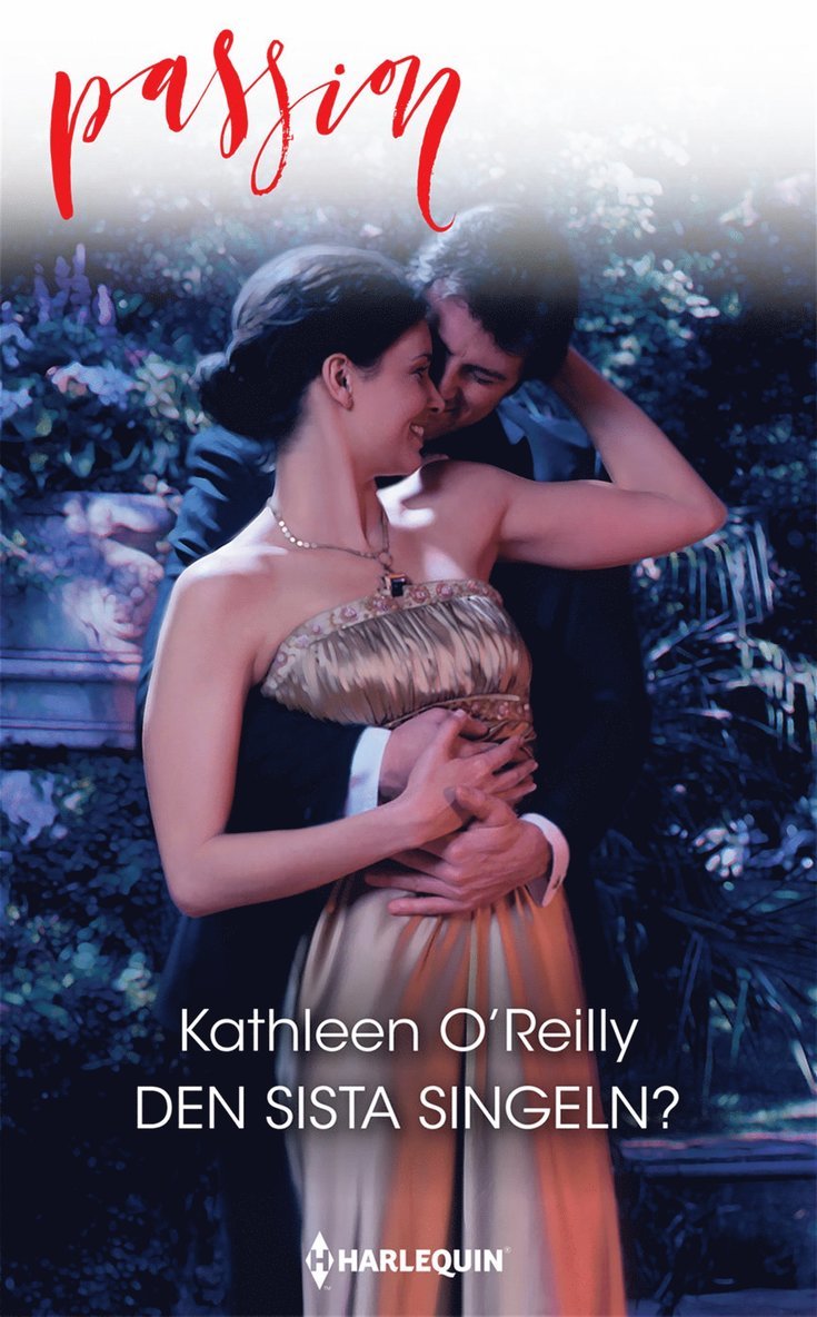 Kathleen O'Reilly - Den sista singeln?, E-bok