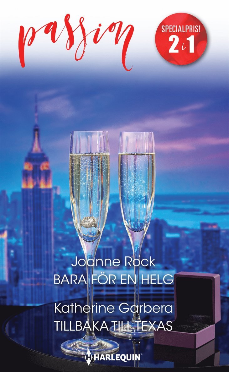 Katherine Garbera, Joanne Rock - Bara för en helg / Tillbaka till Texas, E-bok