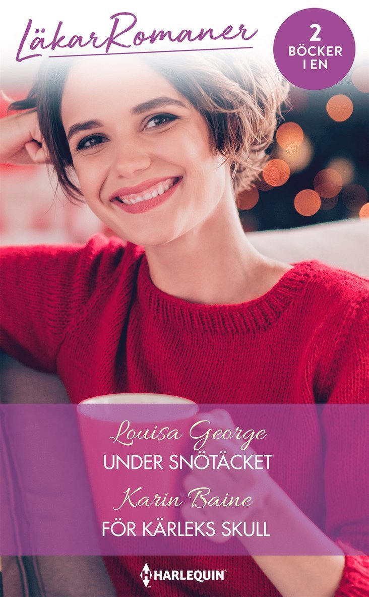 Louisa George, Karin Baine - Under snötäcket / För kärleks skull, E-bok