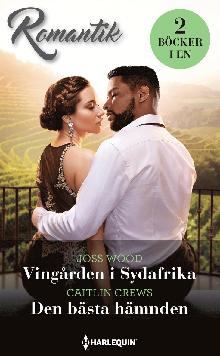 Caitlin Crews, Joss Wood - Vingården i Sydafrika / Den bästa hämnden, E-bok