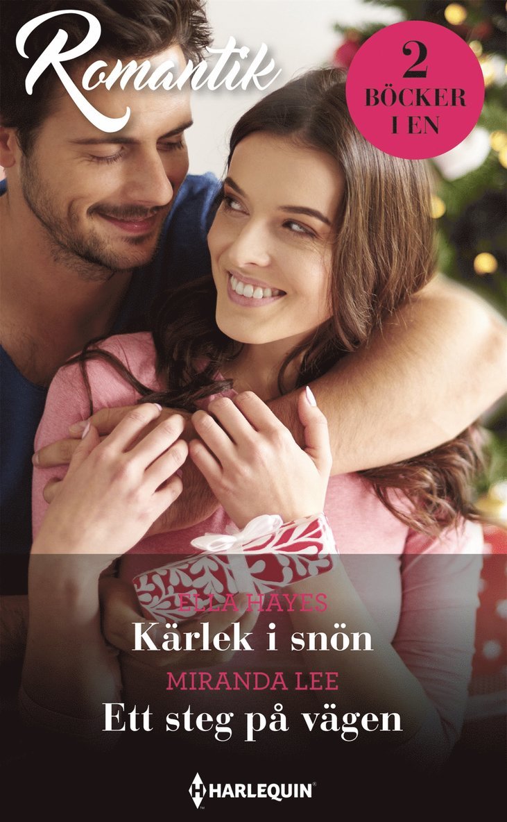 Miranda Lee, Ella Hayes - Kärlek i snön / Ett steg på vägen, E-bok