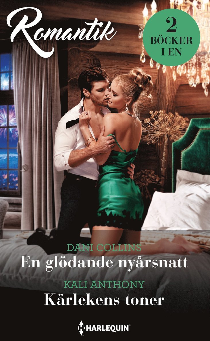 Dani Collins, Kali Anthony - En glödande nyårsnatt / Kärlekens toner, E-bok