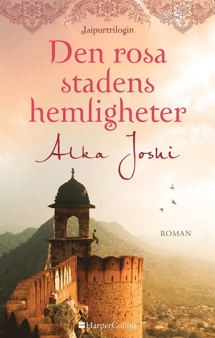 Alka Joshi - Den rosa stadens hemligheter, E-bok