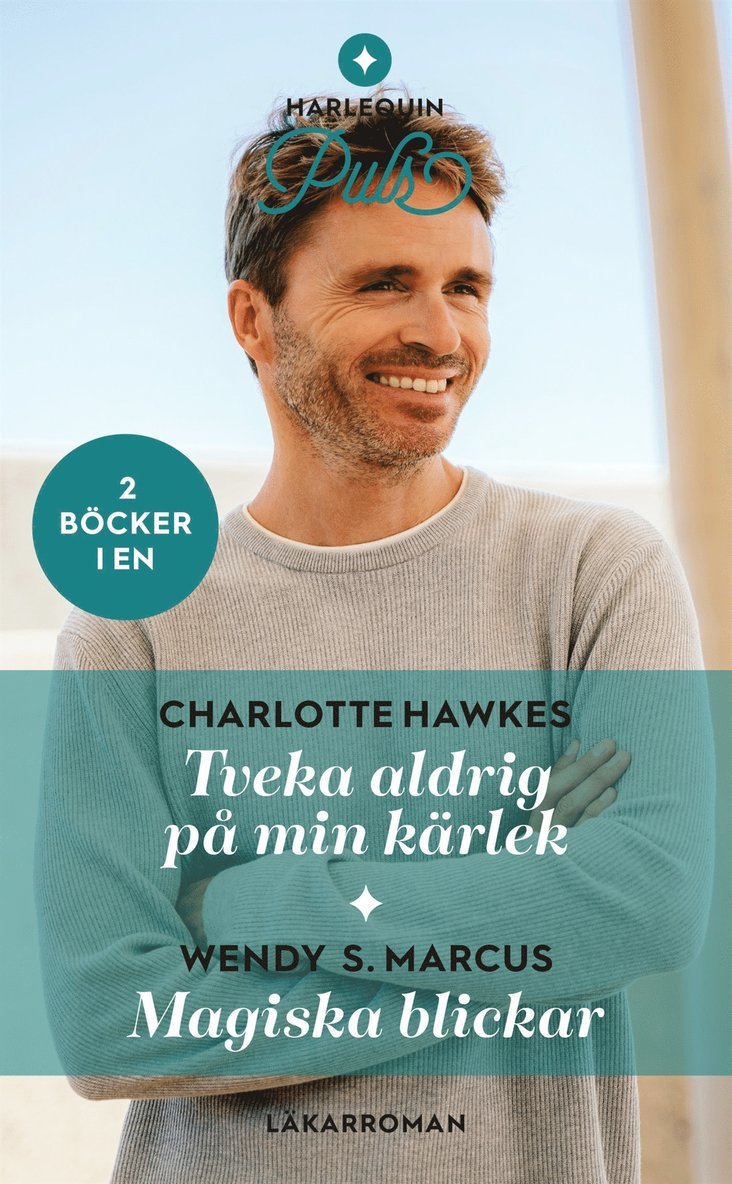 Wendy S. Marcus, Charlotte Hawkes - Tveka aldrig på min kärlek / Magiska blickar, E-bok