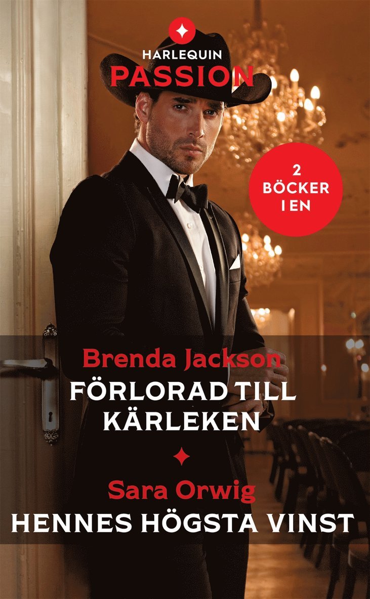 Brenda Jackson, Sara Orwig - Förlorad till kärleken / Hennes högsta vinst, E-bok