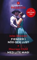 Fiender i nöd och lust / Med lite magi