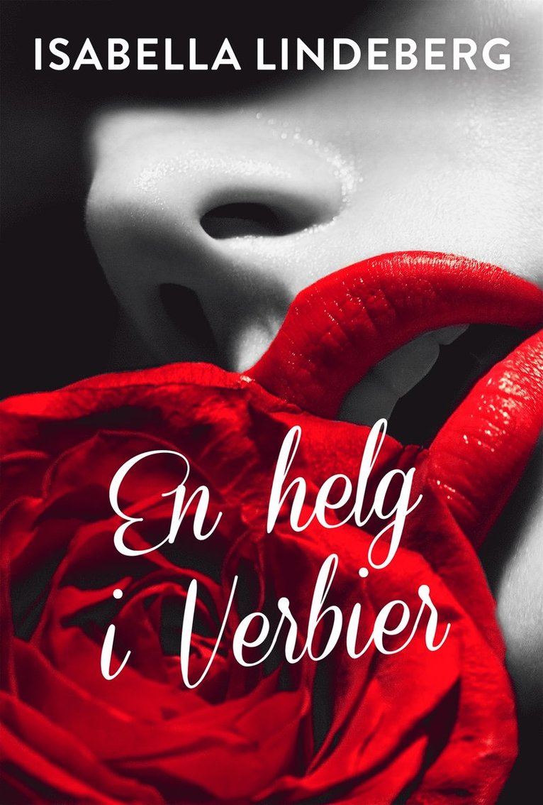Isabella Lindeberg - En helg i Verbier, E-bok