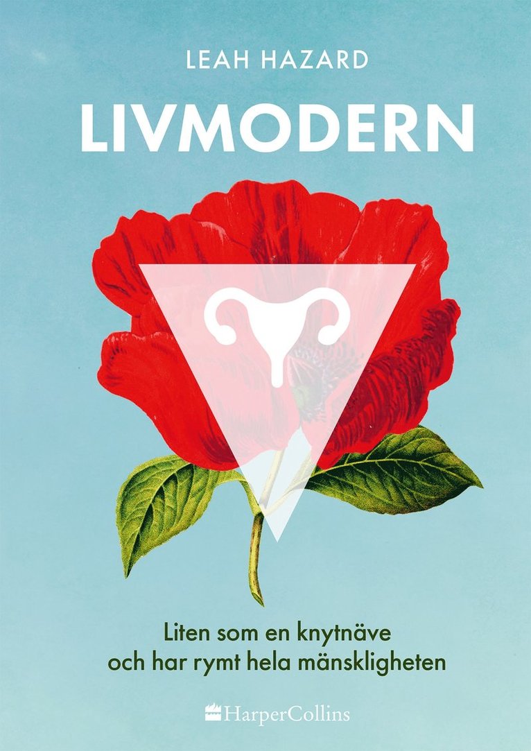 Leah Hazard - Livmodern, E-bok