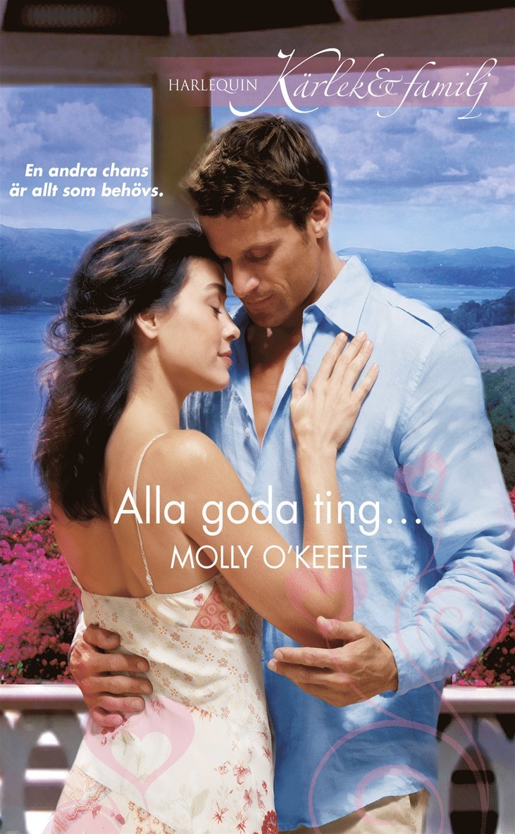 Molly O'Keefe - Alla goda ting…, E-bok