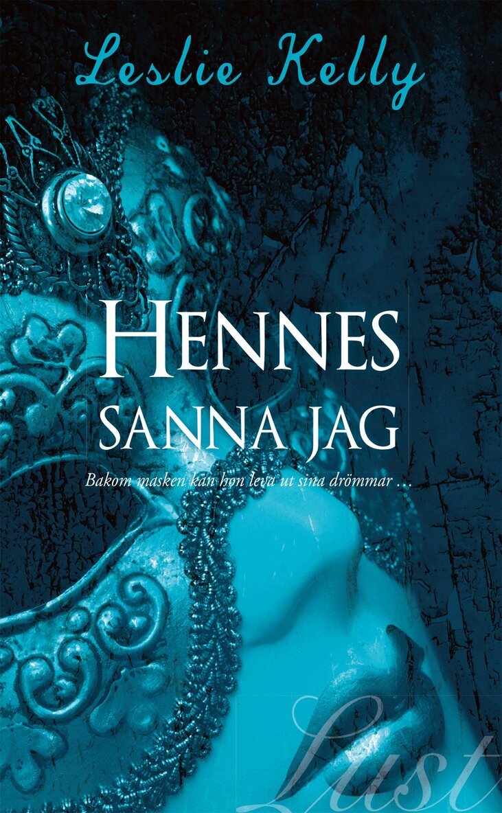 Leslie Kelly - Hennes sanna jag, E-bok