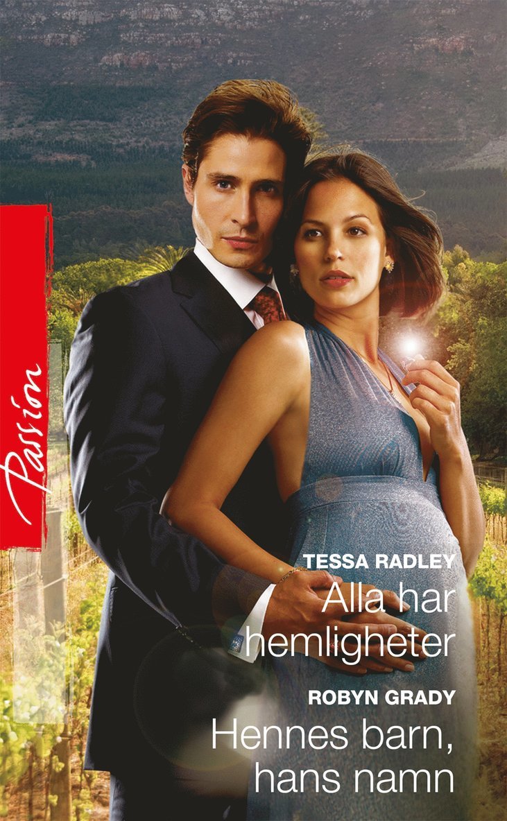 Tessa Radley, Robyn Grady - Alla har hemligheter / Hennes barn, hans namn, E-bok