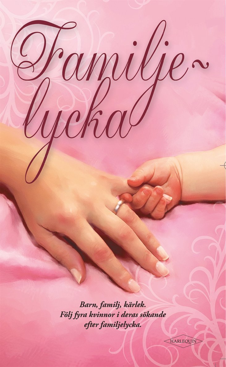 Rebecca Winters, Liz Fielding, Hannah Bernard, Kathryn Ross - Familjelycka, E-bok
